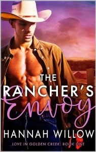 rancher's envoy, hannah willow