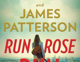 run rose run james patterson