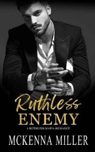 ruthless enemy, mckenna miller