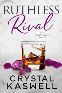 ruthless rival, crystal kaswell