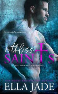 ruthless saints, ella jade