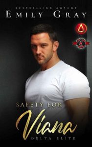 safety for viana, emily gray