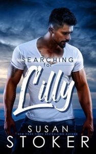 searching for lilly, susan stoker