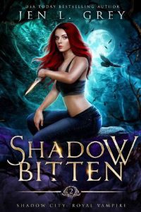 shadow bitten, jen l grey