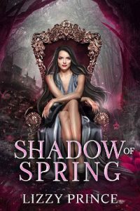 shadow spring, lizzy prince