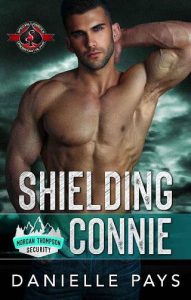 shielding connie, danielle pays