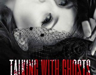 talking with ghosts kailee reese samules