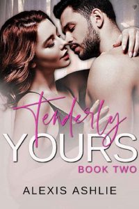 tenderly yours, alexis ashlie