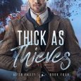 thick as thieves lucy lennox