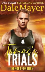 tomas's trials, dale mayer