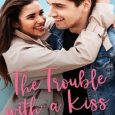 trouble with kiss heatherly bell