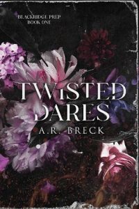twisted dares, ar breck