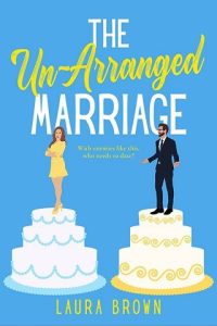 un-arranged marriage, laura brown