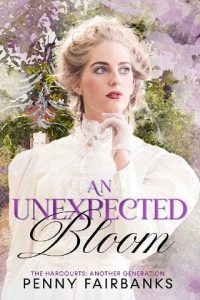 unexpected bloom, penny fairbanks