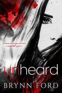 unheard, brynn ford
