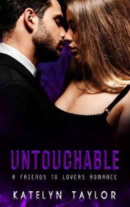 untouchable, katelyn taylor