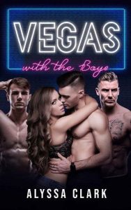 vegas boys, alyssa clark