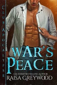 war's peace, raisa greywood