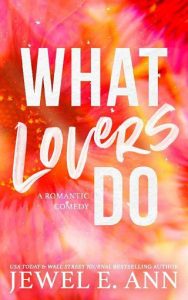 what lovers do, jewel e ann
