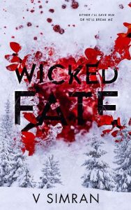 wicked fate, v simran