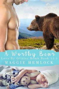 worthy bear, maggie hemlock