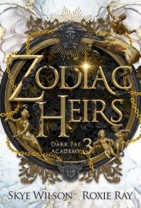 zodiac heirs, roxie ray