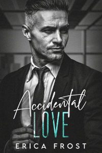 accidental love, erica frost