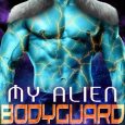 alien bodyguard calista skye