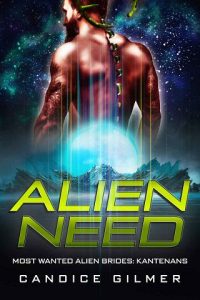 alien need, candice gilmer
