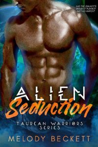 alien seduction, melody beckett