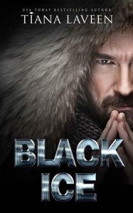 black ice, tiana laveen