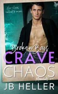 broken boys chaos, jb heller