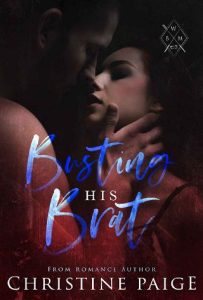 busting his brat, christine paige