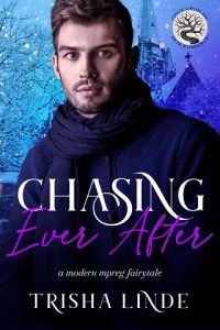 chasing ever after, trisha linde