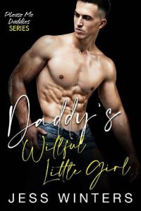 daddy's willful, jess winters
