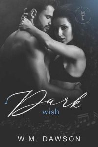 dark wish, wm dawson
