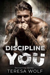 discipline you, teresa wolf