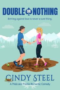 double or nothing, cindy steel