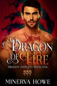 dragon of fire, minerva howe