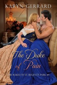duke of pain, karyn gerrard