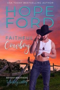 faithful cowboy, hope ford
