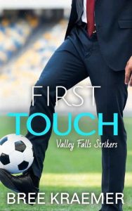 first touch, bree kraemer