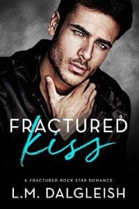 fractured kiss, lm dalgleish