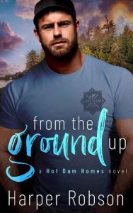 from ground up, harper robson