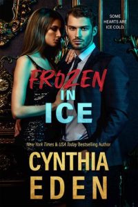 frozen in ice, cynthia eden