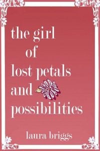 girl lost petals, laura briggs