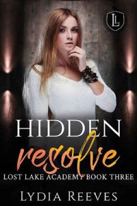 hidden resolve, lydia reeves