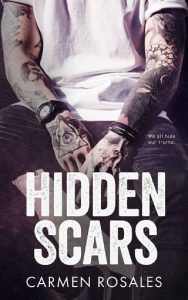 hidden scars, carmen rosales