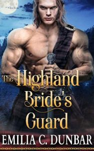 highland bride's guard, emilia c dunbar