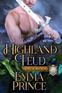 highland feud, emma prince